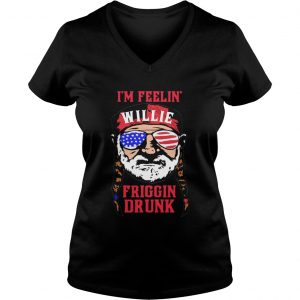 Im Feelin Willie Friggin Drunk American Flag Ladies Vneck