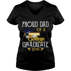 Official Proud Dad Of A College Graduate 2019 Ladies Vneck