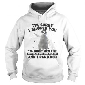 Penguin Im sorry I slapped you you didnt seem like Hoodie