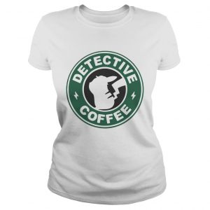 Pikachu Starbucks detective coffee Ladies Tee