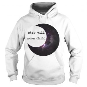 Stay Wild Moon Child Hoodie