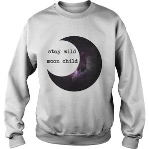 Stay Wild Moon Child SweatShirt