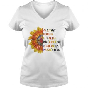 Sunflower Always unique totally intelligent sometimes mysterious Ladies Vneck