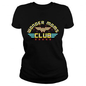 Wonder moms clubs Ladies Tee
